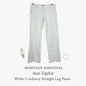 Ann Taylor White Corduroy Straight Leg Pants Winter White Size 0